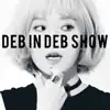 Debindebshow - Show - EP